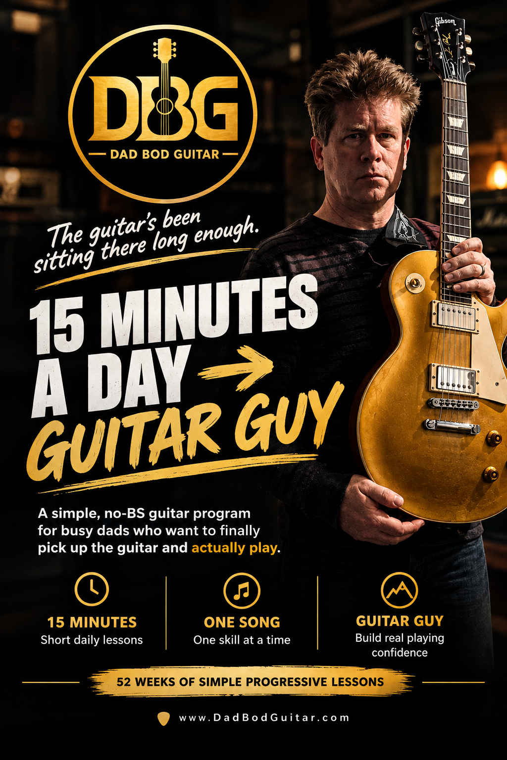 Dad Bod Guitar - 15 minutes a day to guitar guy